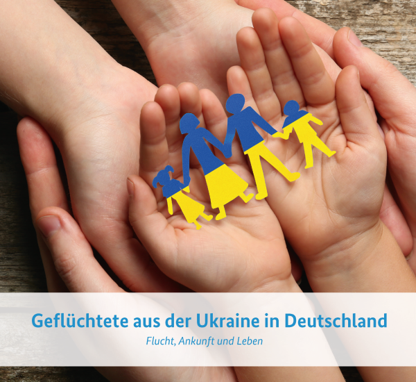 Cover Studie zur Lebenssituation von Geflüchteten aus der Ukraine